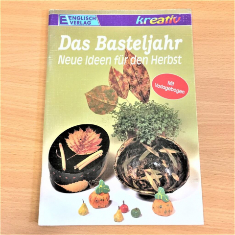 Das-Basteljahr-Neue-Ideen-fuer-den-Herbst-Buch-Bastenl-07.11.2021-1-1024x1024