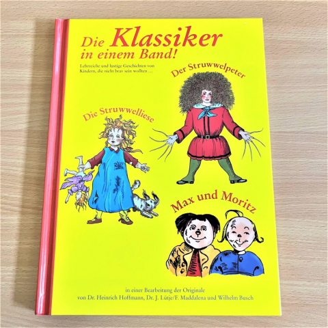 Die-Klassiker-in-einem-Band-Maerchen-Max-und-Moritz-Der-Struwwelpeter-Die-Strwwelliese-Buch-Kinder-06.06.2023-1-1024x1024