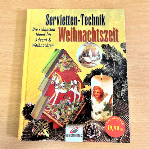 Servietten-Technilk Weihnachtszeit - Buch - Basteln - Dekorieren - Bastelbuch - Weihnachten - Tischdekoration