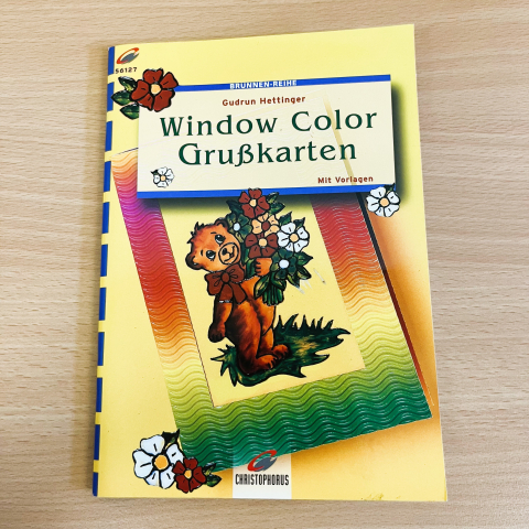 Window Color - Grusskarten - Bastelheft - Bastelbüchlein - 1