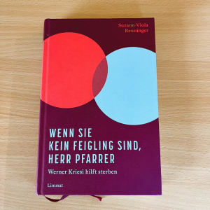 wenn sie kein feigling sind, herr pfarrer -sterbebegleitung - freitod - exit sterbehilfe - ethik - philosophie - theologie - tod und sterben - 1